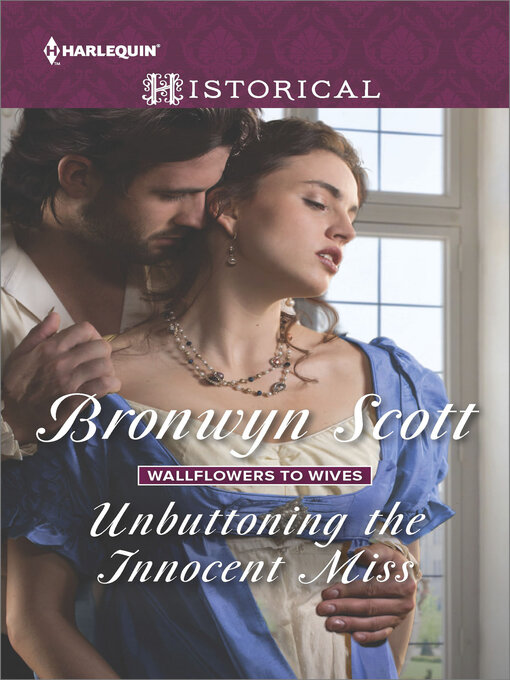 Title details for Unbuttoning the Innocent Miss by Bronwyn Scott - Wait list